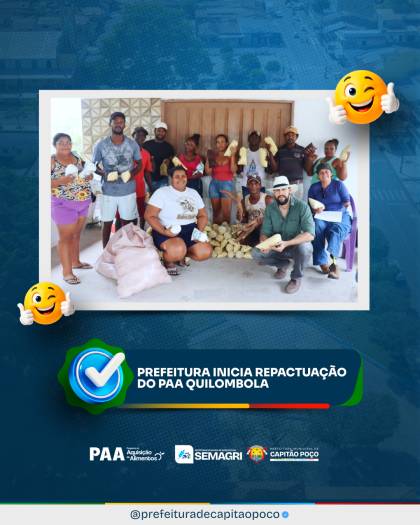 PREFEITURA INICIA REPACTUAÇÃO DO PAA QUILOMBOLA