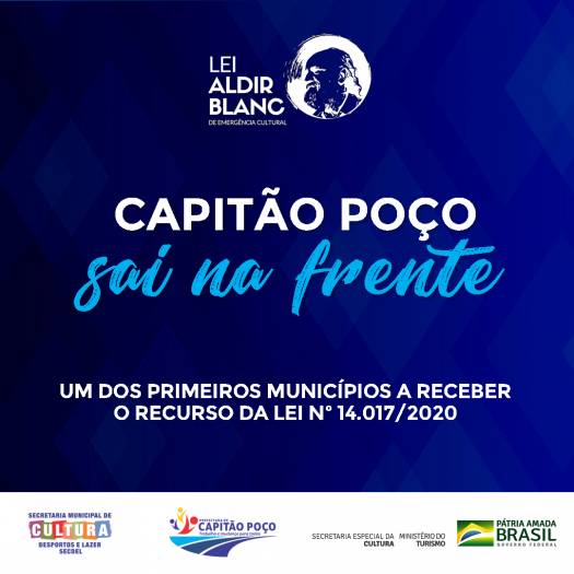 A Prefeitura de Capitão Poço tem orgulho em anunciar que foi um dos primeiros municípios a receber a Lei Aldir Blanc